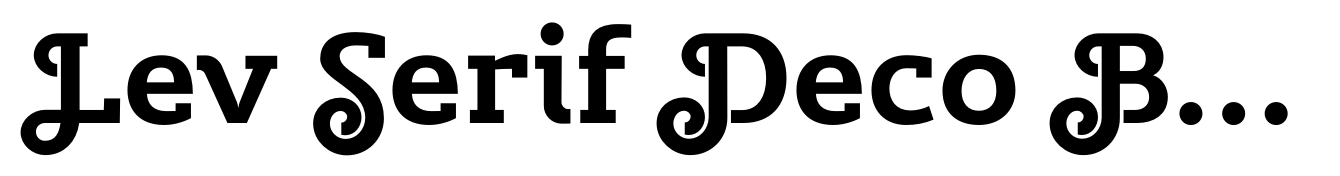 Lev Serif Deco Bold